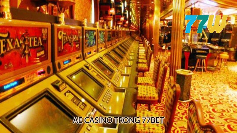 AE Casino trong 77bet Giới thiệu, trò chơi, lợi ích đánh giá