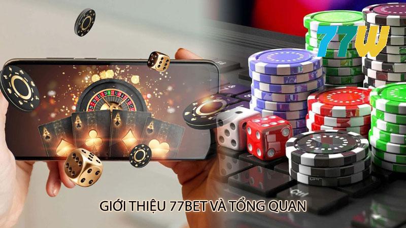 Giới thiệu 77bet - Sòng bạc trực tuyến hàng đầu Việt Nam